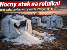 Nocny sabotaż na polu. Zniszczone nawozy i tysiące złotych strat