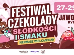 Najsłodsze odliczanie do Świąt! Festiwal Czekolady, Słodkości i Smaku. Wielkanocny Kiermasz w Jaworznie