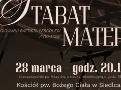 Koncert wielkopostny Stabat Mater w Siedlcach. Muzyczny hołd dla Jana Pawła II
