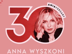 Trzydzieści lat Ani Wyszkoni. Jubileuszowa trasa zawita do Wrocławia