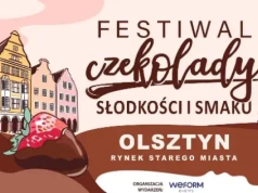 Festiwal Czekolady i Słodyczy po raz pierwszy w Olsztynie