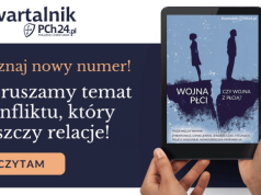 Już jest! Czwarty numer Kwartalnika PCh24.pl – „Wojna płci czy wojna z płcią?”