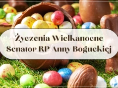 Wielkanoc 2026: Życzenia od Senator RP Anny Boguckiej