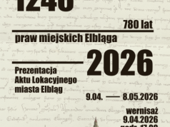Prezentacja Aktu Lokacyjnego Elbląga z 1246 roku