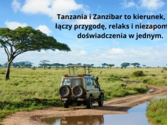 Poradnik: Tanzania i Zanzibar — safari, rafy i białe plaże