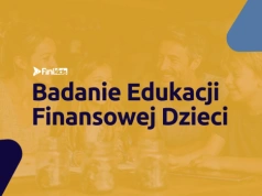 Badanie Edukacji Finansowej Dzieci – weź udział i odbierz prezenty