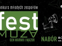 Fest Muza // Gen Warmii i Mazur! Nabór!