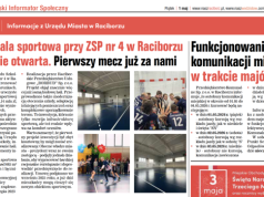 Raciborski Informator Społeczny na maj dostępny. Nowe inwestycje, wydarzenia i ważne informacje dla mieszkańców