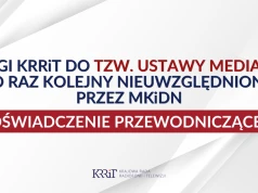 KRRiT kontra MKiDN. Uwagi regulatora do ustawy medialnej znów pominięte