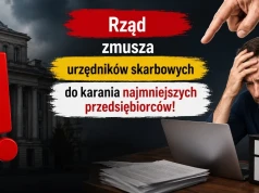Rząd zmusza urzędników skarbowych do karania najmniejszych przedsiębiorców!