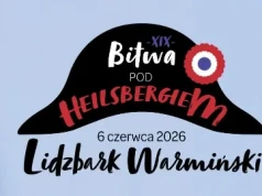 Wielki Powrót do Przeszłości. XIX Bitwa pod Heilsbergiem w Lidzbarku Warmińskim