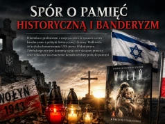 Spór o pamięć historyczną i banderyzm