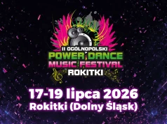 Festiwal Power Dance 2026 Rokitki – Trzeci dzień. Sprawdź kto wystąpi
