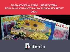 Plakaty dla firm - skuteczna reklama widoczna na pierwszy rzut oka