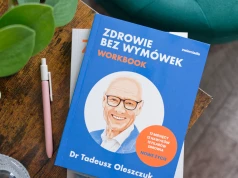 12 miesięcy, 12 nawyków i jeden cel: lepsze zdrowie. Poznaj książkę dr. Tadeusza Oleszczuka
