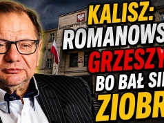 KALISZ: Romanowski grzeszył, bo bał się Ziobry