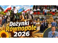 Dożynki w Równopolu. To trzeba obejrzeć
