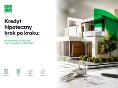 Kredyt hipoteczny krok po kroku: jak go dostać, ile kosztuje i na co zwrócić uwagę w 2026 roku?