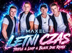 MAXEL – Letni czas (Tr!Fle & LOOP & Black Due Remix)