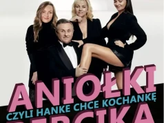 Aniołki Bercika, czyli Hanke chce kochankę - spektakl komediowy