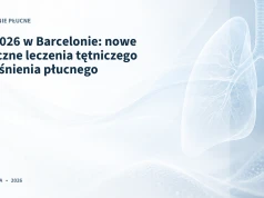 ERS 2026 w Barcelonie: nowe wytyczne leczenia tętniczego nadciśnienia płucnego