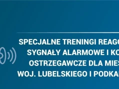 Lubelskie i podkarpackie. Treningi reagowania na sygnały alarmowe dla mieszkańców