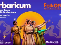 Spektakl taneczny „Barbaricum”