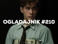 Oglądajnik #210, czyli co obejrzeć w weekend na Netflix, HBO MAX, Disney+, Apple TV+ i CANAL+