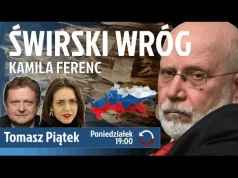 Prokuratura ściga Świrskiego. Tomasz Piątek przypomina rosyjskie powiązania jego kumpli
