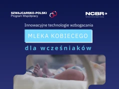Mleko kobiece dopasowane do potrzeb wcześniaka