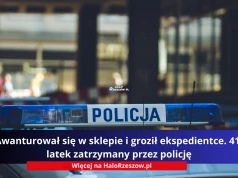 Awanturował się w sklepie i groził ekspedientce. 41-latek zatrzymany przez policję