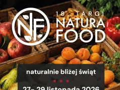 18. Targi NATURA FOOD pod koniec listopada w Expo-Łódź