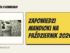 Zapowiedzi Mandioki na październik 2026