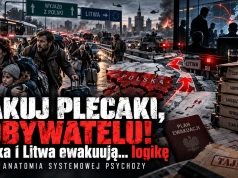 PAKUJ PLECAKI, OBYWATELU… CZYLI ANATOMIA SYSTEMOWEJ PSYCHOZY