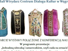 „Szata także zdobi” - wystawa zabytkowych ornatów kościelnych w Węgrowie