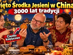 Święto Środka Jesieni – Tydzień za Wielkim Murem
