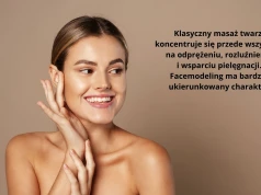 Facemodeling – naturalne metody modelowania i poprawy wyglądu twarzy