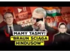 Braun ściąga Hindusów do Polski. Ujawniono taśmy z jego udziałem