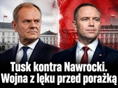 Tusk kontra Nawrocki. Wojna z lęku przed porażką