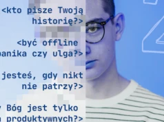 Być offline – panika czy ulga? Porozmawiają o cyfrowym świecie w Licheniu
