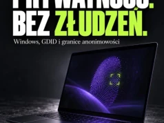 Prywatność. Bez złudzeń. Co naprawdę oznacza GDID w Windows?