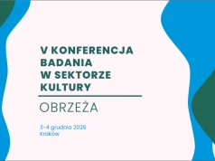 Jak badać obrzeża funkcjonowania organizacji kultury?