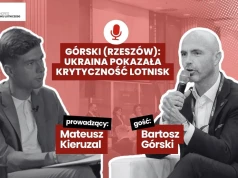 Górski (Rzeszów): Ukraina pokazała krytyczność lotnisk