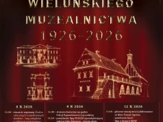 100 lat wieluńskiego muzealnictwa. Jubileuszowe uroczystości rozpoczną się już w czwartek