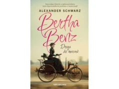 Alexander Schwarz, Bertha Benz. Droga do marzeń