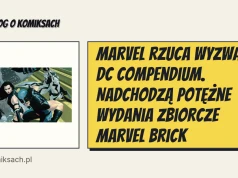 Marvel rzuca wyzwanie DC Compendium. Nadchodzą potężne wydania zbiorcze Marvel Brick