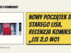 Nowy początek dla starego Lisa. Recenzja komiksu „Lis 2.0 #01