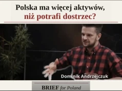 Polska ma więcej aktywów, niż potrafi dostrzec. Dlaczego nie wiemy, czym naprawdę dysponujemy?