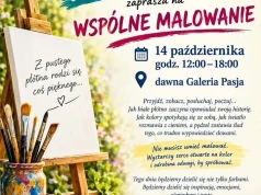 PASJA zaprasza na spotkanie ze sztuką. Każdy może chwycić za pędzel!