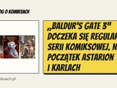 „Baldur’s Gate 3” doczeka się regularnej serii komiksowej. Na początek Astarion i Karlach